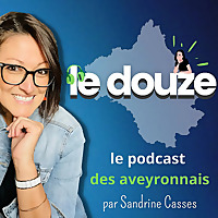 Le douze, le podcast 100% Aveyron