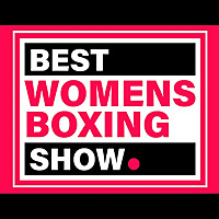 Best Womens Boxing Show.