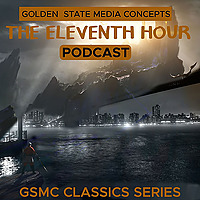 GSMC Classics: The Eleventh Hour