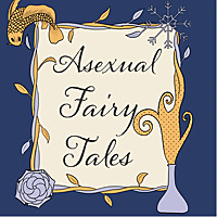 Asexual Fairy Tales