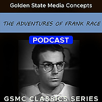 GSMC Classics: The Adventures of Frank Race