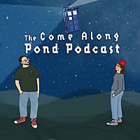 Come Along Pond: A Doctor Who Podcast