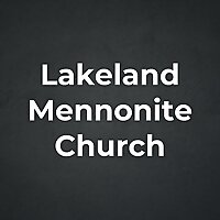Lakeland Mennonite Church