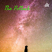 The Potluck: Where you get what you get