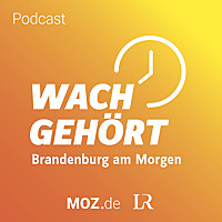 Wachgehört Brandenburg am Morgen
