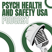 Psych Health and Safety Podcast USA
