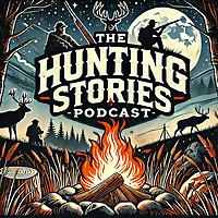 The Hunting Stories Podcast