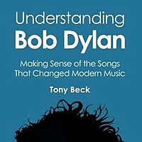 Understanding Bob Dylan