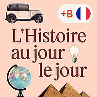 L'Histoire au jour le jour