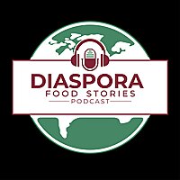 Diaspora Food Stories