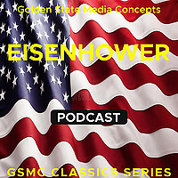 GSMC Classics: Dwight Eisenhower
