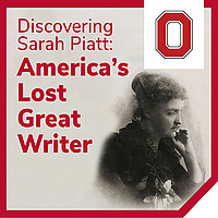 Discovering Sarah Piatt - America's Lost Great Writer