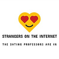 Strangers on the Internet