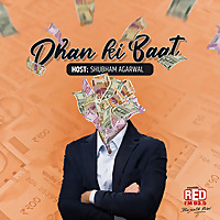 Dhan Ki Baat