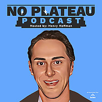 No Plateau Podcast