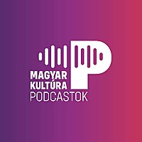 Magyar Kult&uacute;ra Podcastok