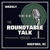 The Roundtable Talk Podcast