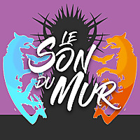 Le Son du Mur