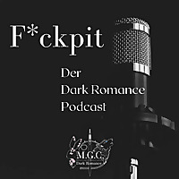 F*ckpit Der Dark Romance Podcast