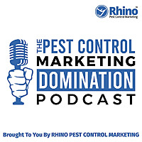 Pest Control Marketing Domination Podcast
