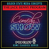 GSMC Classics: The Jack Benny Program