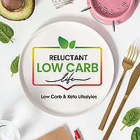Reluctant Low Carb Life