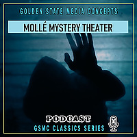 GSMC Classics: Moll&eacute; Mystery Theater