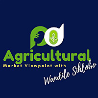 Agricultural Market Viewpoint with Wandile Sihlobo