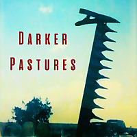 Darker Pastures