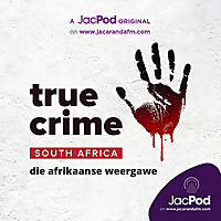 True Crime South Africa die Afrikaanse weergawe