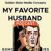 GSMC Classics: My Favorite Husband