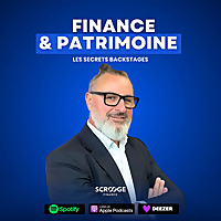 Finance et Patrimoine : les secrets backstage