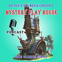 GSMC Classics: Mystery Playhouse