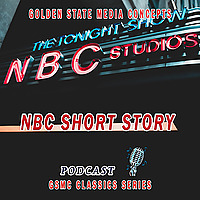 GSMC Classics: NBC Short Story