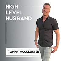High Level Husband