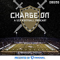 Charge On: A UCF Football Podcast