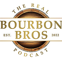 THE Real Bourbon Bros Podcast
