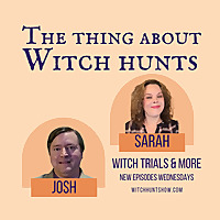 The Thing About Witch Hunts