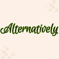 Alternatively - Formerly Conspiracy Pilled