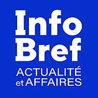 InfoBref actualit&eacute; et affaires