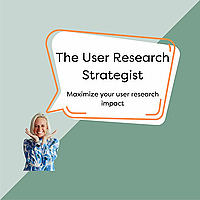 The User Research Strategist: UXR | Impact | Career