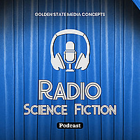 GSMC Classics: Radio Science Fiction