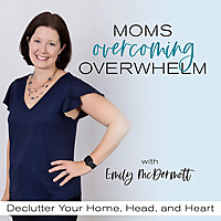 Moms Overcoming Overwhelm | Decluttering Tips, Declutter, Systems, Routines for Moms, Home Organizat