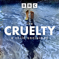 The Cruelty A Child Unclaimed