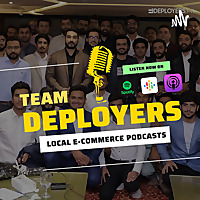 Learn Local E-commerce In Pakistan - E-commerce Podcast by Deployers in Pakistan.