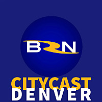 BRN CityCast - Denver