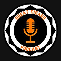 Great Cigars Podcast
