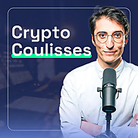 Crypto Coulisses (Bitcoin, Investissement & Blockchain)