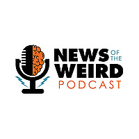 News Of The Weird Podcast