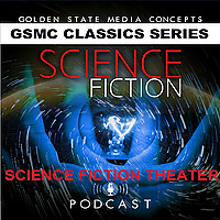 GSMC Classics: Science Fiction Theater
